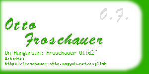 otto froschauer business card